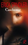 Cauchemar (Mira) (French Edition) - Erica Spindler