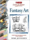 Learn to Draw Fantasy Art - Mike Jefferies