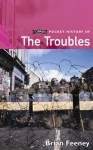 O'Brien Pocket History of The Troubles (Pocket Books) - Brian Feeney