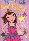 Strój twoich marzeń - Kelly McKain