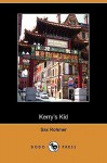 Kerry's Kid (Dodo Press) - Sax Rohmer