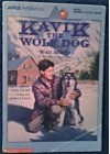 Kavik the Wolf Dog - Walt Morey, Paul Parnall