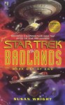 The Badlands, #1 of 2 (Star Trek) - Susan Wright