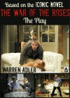 The War of the Roses - The Play - Warren Adler