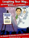 Laughing Your Way... Self Assessment Questions and Answers, Volume 1: For Pediatric Certification and Recertification - Stu Silverstein