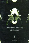 Las moscas - Jean-Paul Sartre