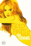 Goldfinger - Ian Fleming, Friedrich Polakovics, Willy Thaler