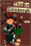 This Is Edinburgh - Miroslav Sasek