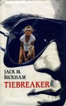 Tiebreaker. - Jack M. Bickham