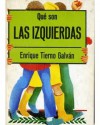 Qué Son Las Izquierdas - Enrique Tierno Galván