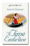 A Time to Embrace - Lynn A. Coleman