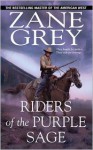 Riders of the Purple Sage - Zane Grey