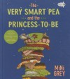 The Very Smart Pea and the Princess-To-Be - Mini Grey