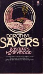 Busman's Honeymoon - dorothy l. sayers