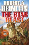 The Star Beast (Heinlein's Juveniles) - Robert A. Heinlein