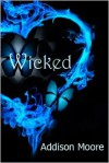 Wicked - Addison Moore