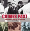 Crimes Past: Glasgow's Crimes of the Century - Robert Jeffrey