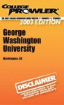 College Prowler George Washington University (Collegeprowler Guidebooks - Joey Rahimi, Leah Messina, Christina Koshzow