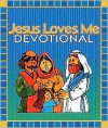 Jesus Loves Me Devotional - Angela Abraham, Ken Abraham, Terry Anderson