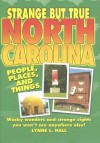 Strange But Ture North Carolin - Lynne L. Hall