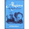 Algiers in the Age of the Corsairs - William Spencer