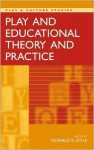 Play and Educational Theory and Practice - M. C. Johnston