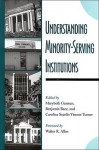 Understanding Minority-Serving Institutions - Marybeth Gasman