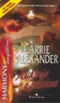 Alchimia e passione - Carrie Alexander