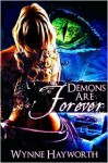 Demons are Forever - Wynne Hayworth