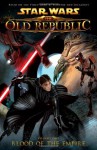 Star Wars: The Old Republic Volume 1 - Blood of the Empire (Star Wars: The Old Republic (Quality Paper)) - Alexander Freed, Benjamin Carré