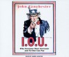 I.O.U.: Why Everyone Owes Everyone and No One Can Pay - John Lanchester, James Langton