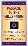 Passage to the Millennium: Edgar Cayce and the Age of Aquarius - Mary Ellen Carter