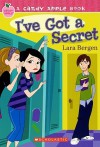 I've Got a Secret - Lara Bergen