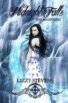 Midnight Falls: The Beginning - Lizzy Stevens