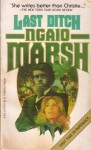 Last Ditch - Ngaio Marsh