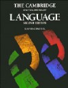 The Cambridge Encyclopedia of Language - David Crystal