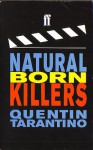 Natural Born Killers - Quentin Tarantino