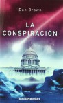 La conspiración - Dan Brown, Alejandro Palomas