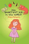 The Smartest Kid in the World - Stan Schatt