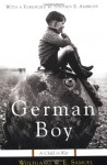 German Boy: A Child in War - Wolfgang W.E. Samuel