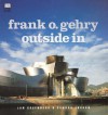 Frank O. Gehry Outside In - Jan Greenberg, Sandra Jordan