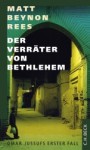 Der Verräter Von Bethlehem (Omar Yussef, #1) - Matt Rees