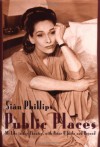 Public Places: My Life in the Theater, with Peter O'Toole, and Beyond - Siân Phillips