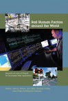 Rail Human Factors Around the World: Impacts on and of People for Successful Rail Operations - John R. Wilson, Ann Mills, Theresa Clarke