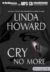 Cry No More - Linda Howard