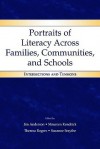 Portraits of Literacy Across Families, Communities, and Schools: Intersections and Tensions - Jim Anderson