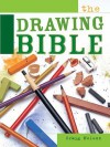 The Drawing Bible - Craig Nelson