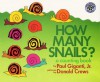 How Many Snails? - Paul Giganti Jr., Paul Giganti Jr., Donald Crews