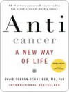 Anticancer, a New Way of Life, New Edition - David Servan-Schreiber