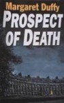 Prospect of Death - Margaret Duffy